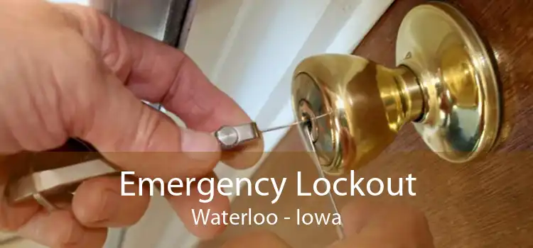 Emergency Lockout Waterloo - Iowa
