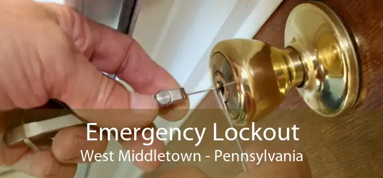 Emergency Lockout West Middletown - Pennsylvania