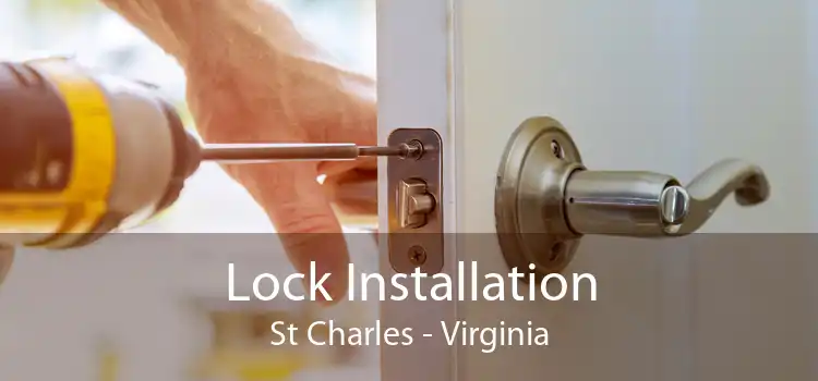 Lock Installation St Charles - Virginia