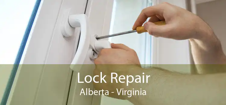 Lock Repair Alberta - Virginia