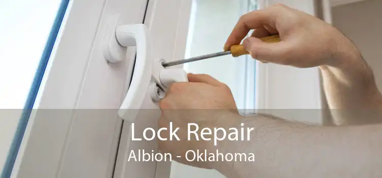 Lock Repair Albion - Oklahoma