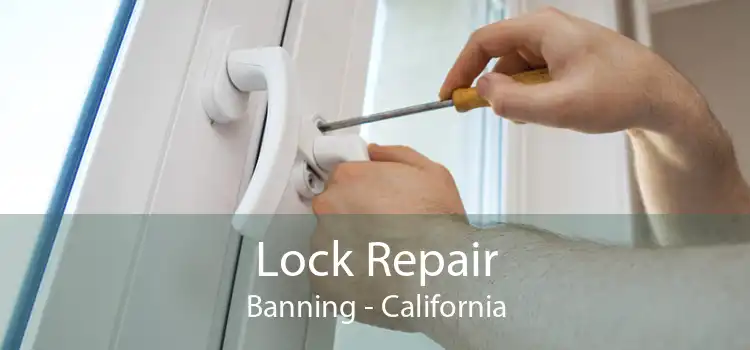 Lock Repair Banning - California