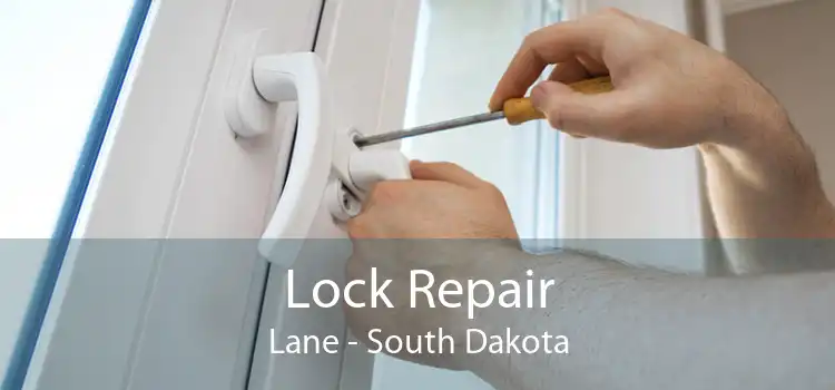 Lock Repair Lane - South Dakota