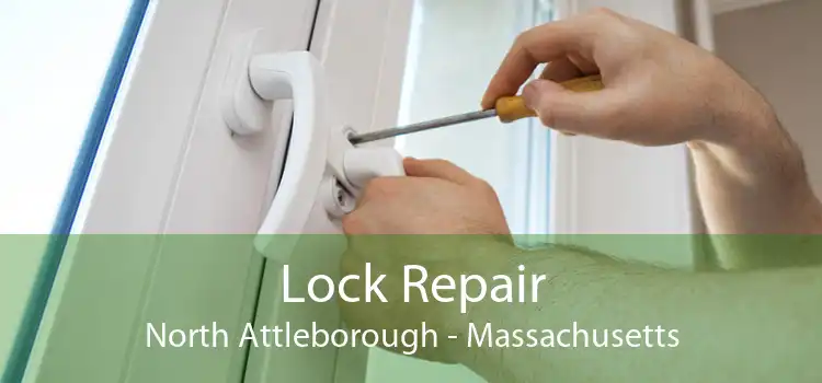 Lock Repair North Attleborough - Massachusetts