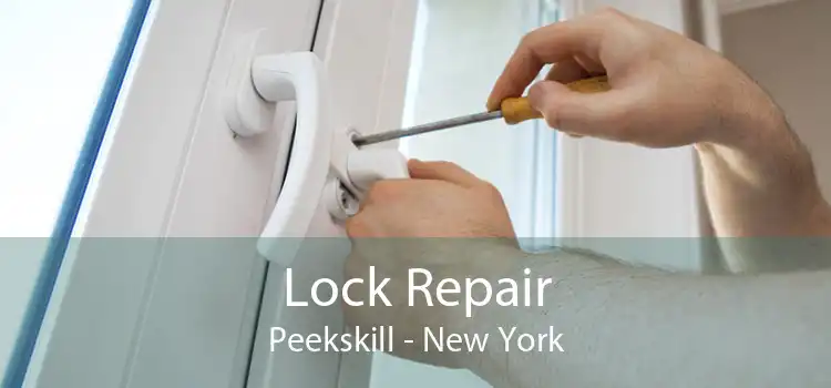 Lock Repair Peekskill - New York