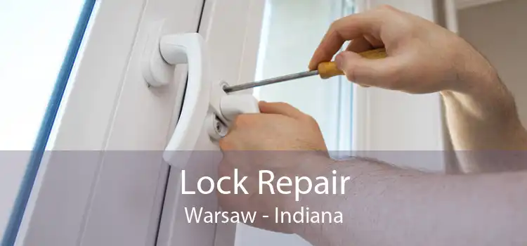 Lock Repair Warsaw - Indiana