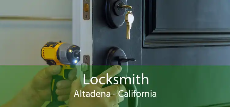 Locksmith Altadena - California