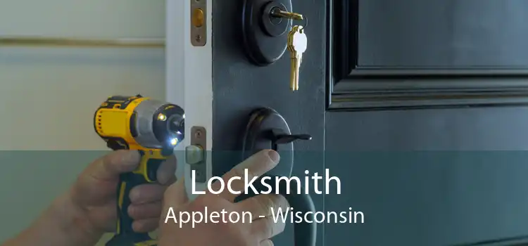 Locksmith Appleton - Wisconsin