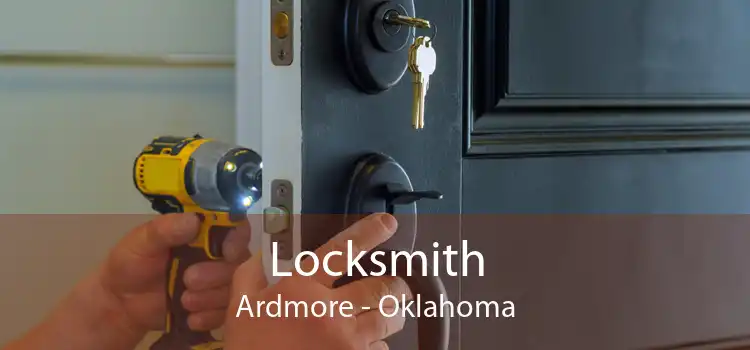 Locksmith Ardmore - Oklahoma
