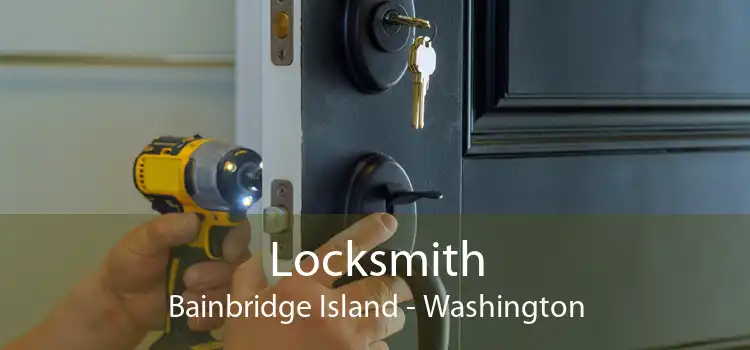Locksmith Bainbridge Island - Washington