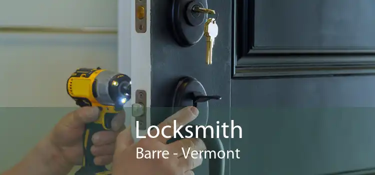 Locksmith Barre - Vermont