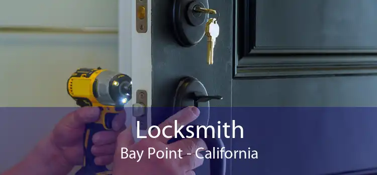 Locksmith Bay Point - California
