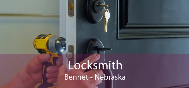 Locksmith Bennet - Nebraska