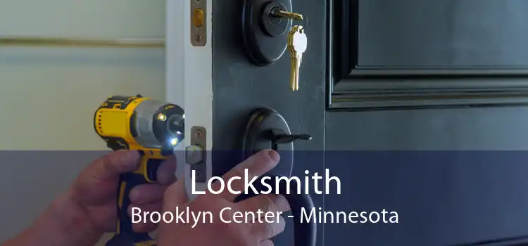 Locksmith Brooklyn Center - Minnesota