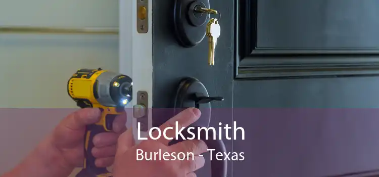 Locksmith Burleson - Texas