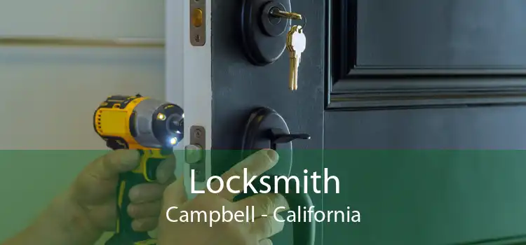 Locksmith Campbell - California