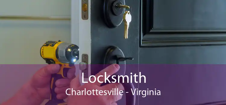 Locksmith Charlottesville - Virginia