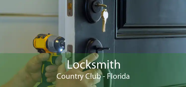 Locksmith Country Club - Florida