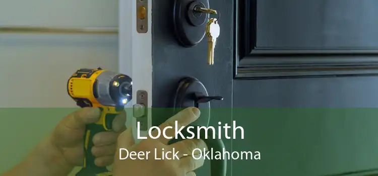 Locksmith Deer Lick - Oklahoma
