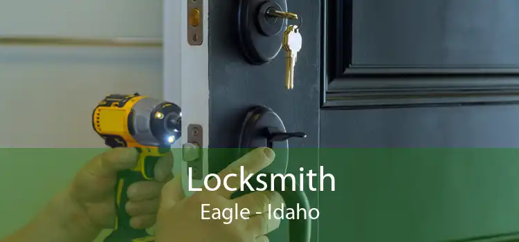 Locksmith Eagle - Idaho