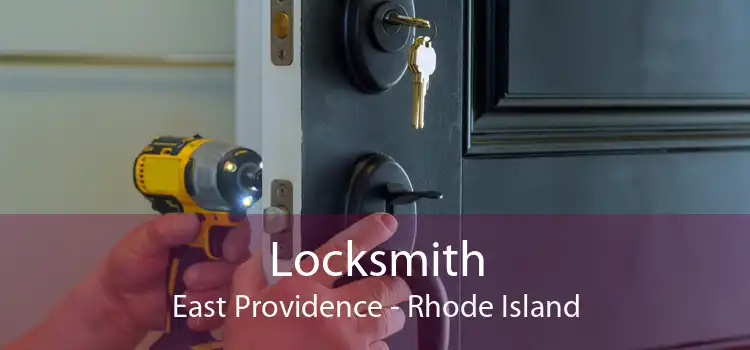 Locksmith East Providence - Rhode Island