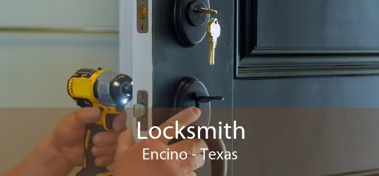 Locksmith Encino - Texas