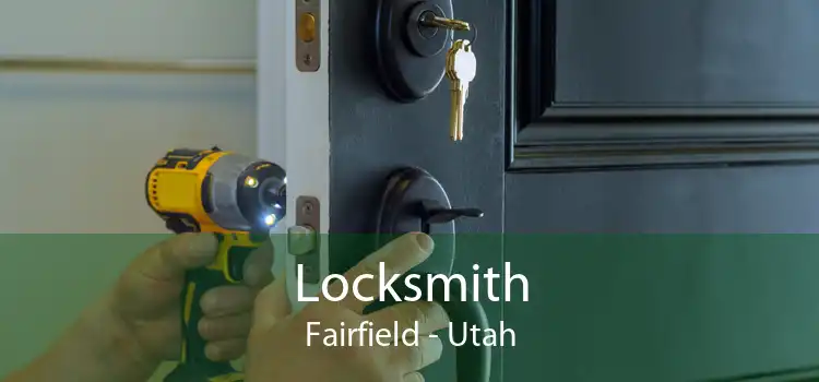 Locksmith Fairfield - Utah