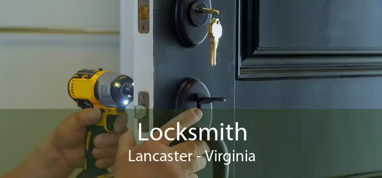 Locksmith Lancaster - Virginia
