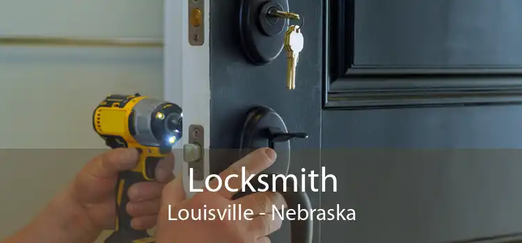Locksmith Louisville - Nebraska
