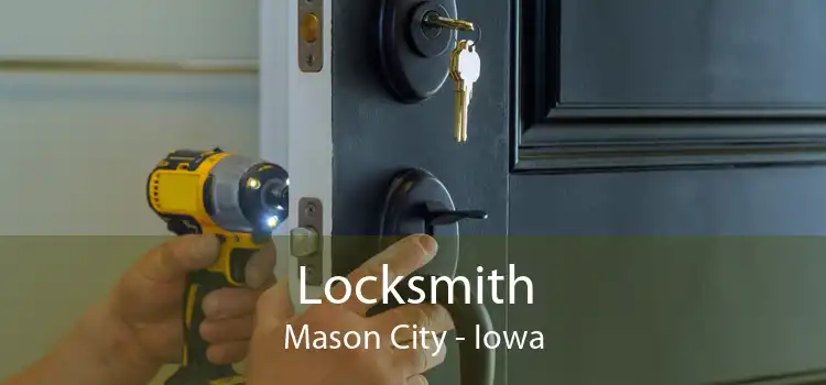 Locksmith Mason City - Iowa