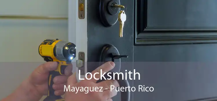 Locksmith Mayaguez - Puerto Rico