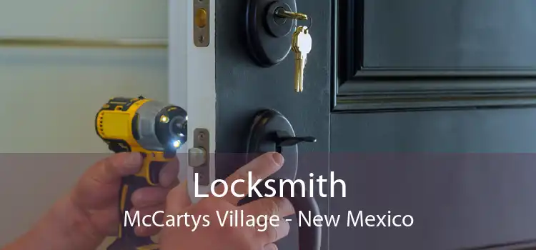 Locksmith McCartys Village - New Mexico