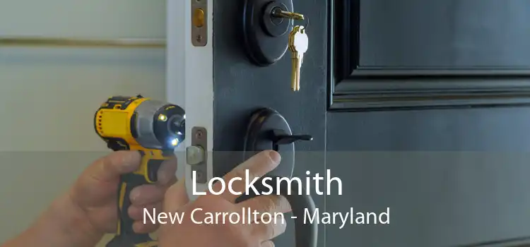 Locksmith New Carrollton - Maryland