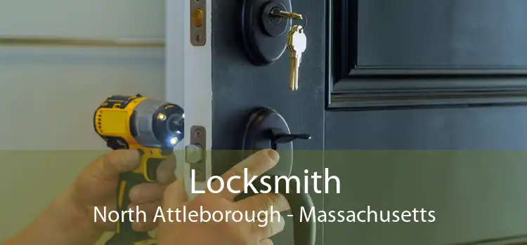 Locksmith North Attleborough - Massachusetts