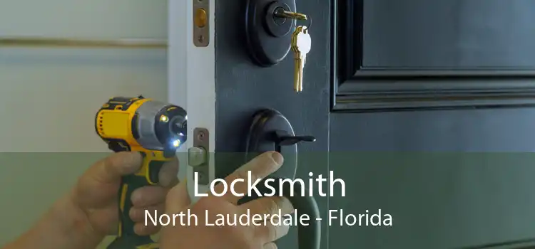 Locksmith North Lauderdale - Florida
