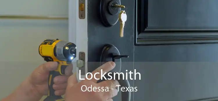 Locksmith Odessa - Texas