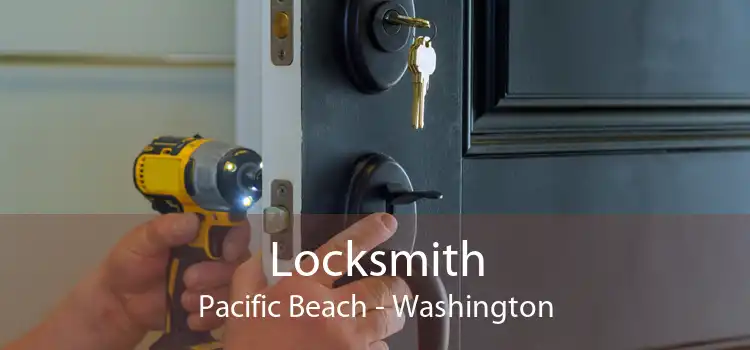Locksmith Pacific Beach - Washington