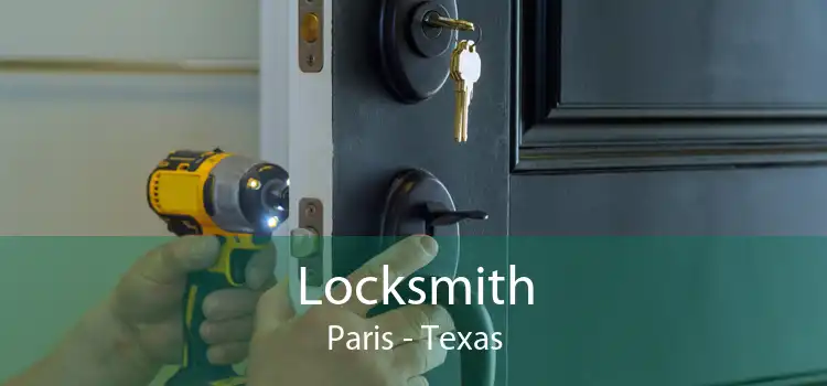 Locksmith Paris - Texas