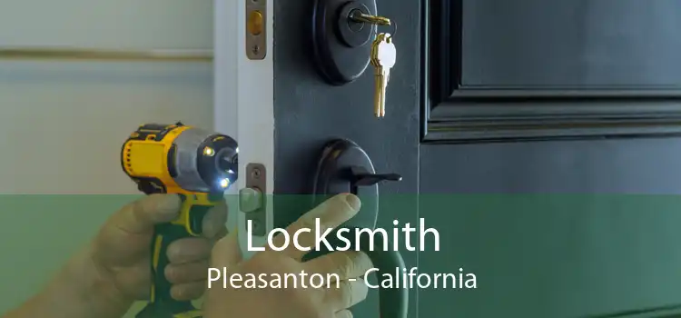 Locksmith Pleasanton - California