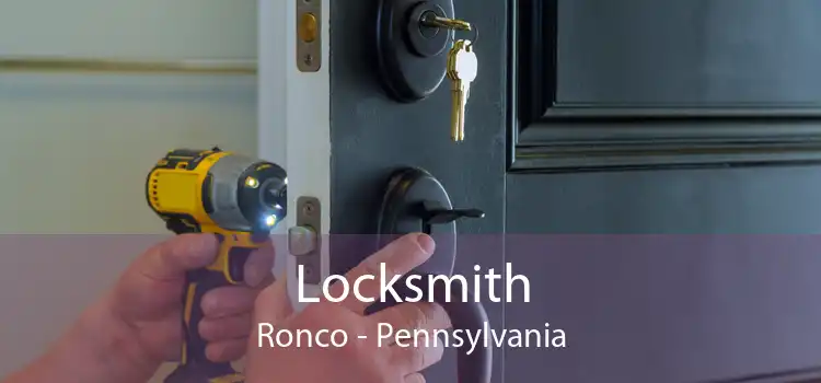 Locksmith Ronco - Pennsylvania