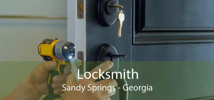 Locksmith Sandy Springs - Georgia