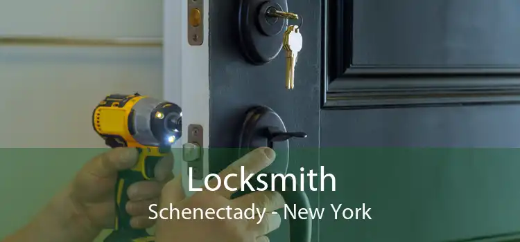 Locksmith Schenectady - New York
