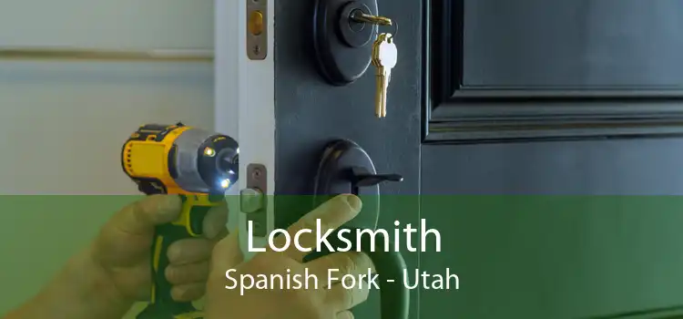 Locksmith Spanish Fork - Utah