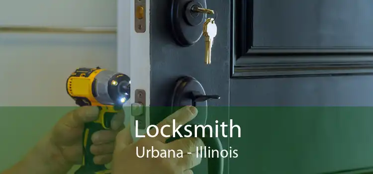 Locksmith Urbana - Illinois