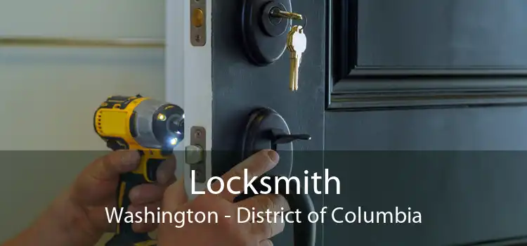 Locksmith Washington - District of Columbia