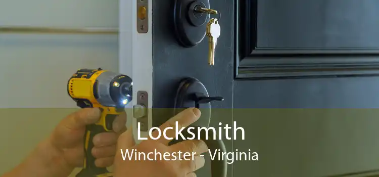 Locksmith Winchester - Virginia