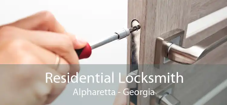 Residential Locksmith Alpharetta - Georgia