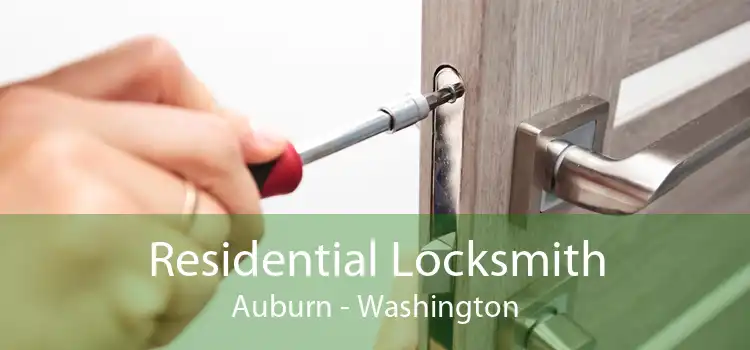 Residential Locksmith Auburn - Washington