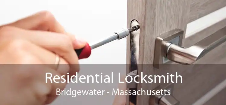 Residential Locksmith Bridgewater - Massachusetts
