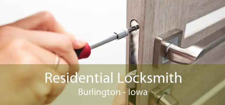 Residential Locksmith Burlington - Iowa